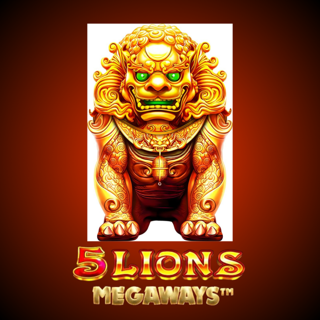 Ledakan Cuan dari Dunia Asia di Slot 5 Lions Megaways